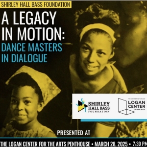 The Shirley Hall Bass Foundation Will Host A LEGACY IN MOTION: DANCE MASTERS IN DIALOGUE Photo