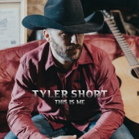 Tyler Short Releases New Country EP 'This Is Me' Photo