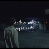 Andrew Belle Releases Single + Video 'Nightshade'