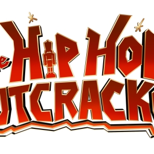 THE HIP HOP NUTCRACKER Will Return on National Tour to More Than 25 Cities
