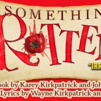 FST's 22-23 Winter Mainstage Series Opens With Hit Broadway Musical, SOMETHING ROTTEN Photo