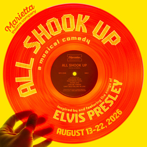 ALL SHOOK UP to Rock Marietta Theatre Company Stage