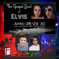 THE GOSPEL SOUL OF ELVIS to be Presented at Lake Country Playhouse This Month Video
