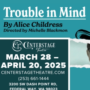 Centerstage To Present TROUBLE IN MIND In April Photo