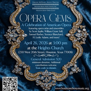 Houston Ebony Opera Guild To Present OPERA GEMS: A CELEBRATION OF AMERICAN OPERA Photo