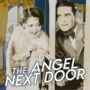 Laguna Playhouse Presents World Premiere Transfer Production Of THE ANGEL NEXT DOOR By Pau Photo