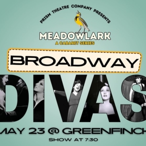 Review: BROADWAY DIVAS at Greenfinch Theater And Dive Bar Interview