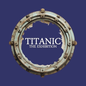 TITANIC: THE EXHIBITON to Return to Dallas This Winter Photo