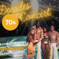 DECADES IN CONCERT: SOUNDS OF THE SEVENTIES to Return to the Downtown Cabaret Theatre