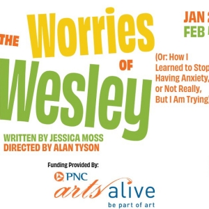 THE WORRIES OF WESLEY Comes to The Contemporary Theatre Of Ohio Photo