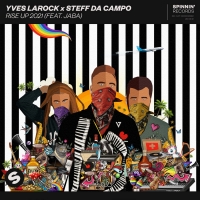 Yves Larock & Steff Da Campo Team Up On 'Rise Up 2021' Photo