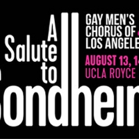 Gay Men's Chorus of Los Angeles to Present A SALUTE TO SONDHEIM Featuring New Work by Video