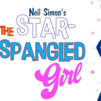 THE STAR-SPANGLED GIRL Comes to Judson Theatre Company Next Month Photo