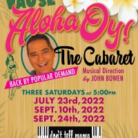 Interview: Jeffrey Vause of ALOHA OY! at Don't Tell Mama