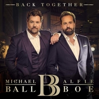 Michael Ball and Alfie Boe Will Reunite on New Album, 'Back Together' Photo