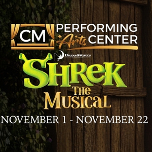 CM Performing Arts Center Reveals Cast for SHREK THE MUSICAL Photo