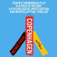 COPENHAGEN By Michael Frayn To Open At Theatre Royal Bath Before UK Tour Photo
