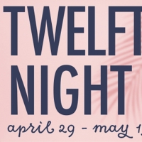 The Young Professionals Company at OCT Presents TWELFTH NIGHT in April