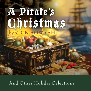 Composer Rick Sowash To Debut A PIRATE'S CHRISTMAS For Flute, Cello, and Piano on Dig Interview