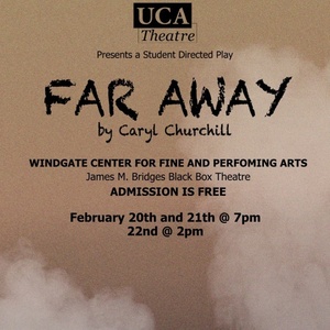 Review: FAR AWAY at University Of Central Arkansas Theatre in Conway Photo