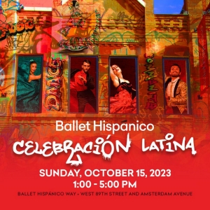 Ballet Hispánico Invites The Community To Celebración Latina, A 'Familia' Friendly, Photo