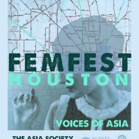 Mildred's Umbrella Presents FEMFEST HOUSTON:VOICE OF ASIA Photo