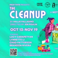 Prop Thtr's THE CLEANUP Announces Community and Family Events Photo
