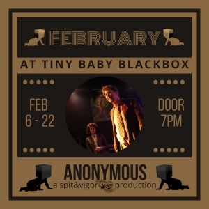 ANONYMOUS to Open in February at The Baby Black Box Theater Photo