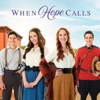 Hallmark Channel Adds One-Time Only Airings of WHEN HOPE CALLS Photo