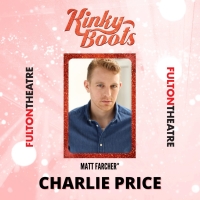 Interview: Matthew Farcher of KINKY BOOTS at Fulton Theatre