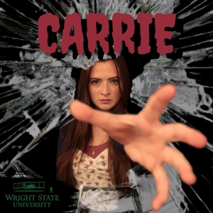 Wright State Theatre Opens Horror Classic CARRIE The Musical, On Halloween Photo