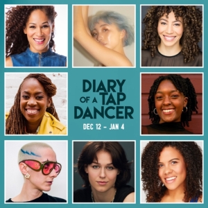 Cast and Creative Team Set for DIARY OF A TAP DANCER at A.R.T. Interview