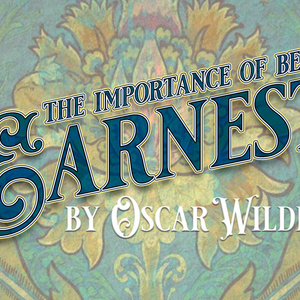THE IMPORTANCE OF BEING EARNEST is Coming to Theatre Wesleyan Photo