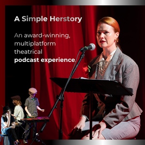 A SIMPLE HERSTORY Returns in a Special Live Radio Play Presentation in Conjunction wi Photo