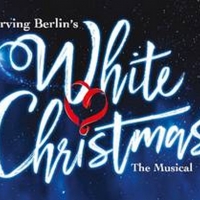 West End Production Of WHITE CHRISTMAS To Embark On A New UK Tour