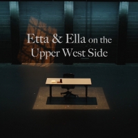 BWW Review: ETTA & ELLA ON THE UPPER WEST SIDE at Round House Theatre