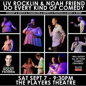 Liv Rocklin & Noah Friend to Return to the Players Theatre With Standup & More