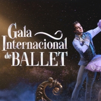 BWW Previews: BALLET GALA INTERNATIONAL Arrives in Brazil for One Single Performance at Te Photo