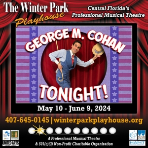 Spotlight: GEORGE M. COHAN at The Winter Park Playhouse Special Offer