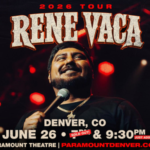 Rene Vaca Adds Second Show at Paramount Theatre Denver Photo