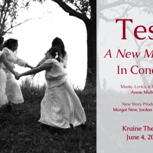 TESS, A New Musical Makes Its Concert Premiere At The Kraine Theater