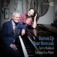 NYC Jazz Duo Tatiana and Terry Release New Single “Button Up Your Overcoat” Video