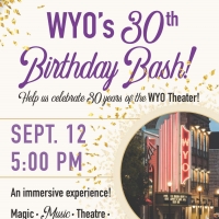 WYO Theater Celebrates 30 Years! Photo