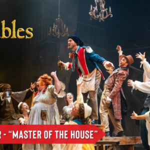Video: Phoenix Theatre Company Shares 'Master of the House' Clip From LES MISÉRABLES Photo