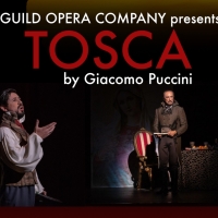 Guild Opera Company Presents TOSCA This Weekend