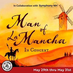 MAN OF LA MANCHA, IN CONCERT to Open at New London Barn Playhouse With Symphony NH Photo