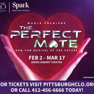 Pittsburgh CLO to Present the World Premiere Rom-Com Musical THE PERFECT MATE Photo