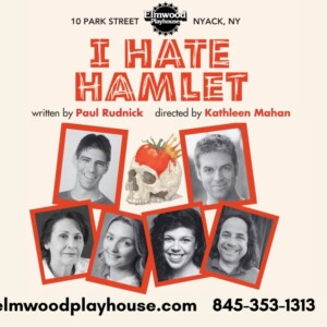 I HATE HAMLET to Open Elmwood Playhouse's 80th Season Photo