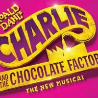 Student/Educator Rush Tickets Available For CHARLIE AND THE CHOCOLATE FACTORY at DeVos Performance Hall