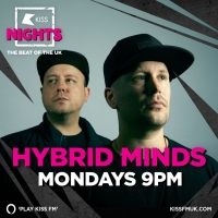 Hybrid Minds Revealed as New Kiss Nights DJs